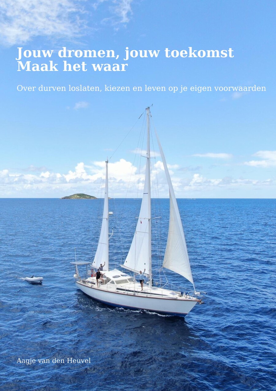 Jouw dromen, jouw toekomst. Maak het waar